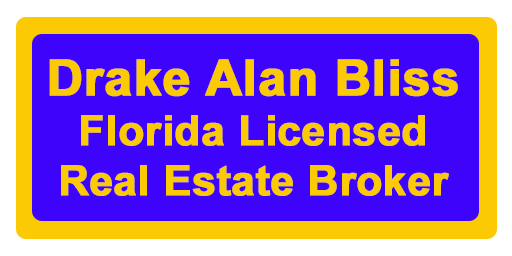 Drake Alan Bliss, Licensed Real Estate Broker - Your Key to Paradise!